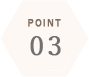 POINT 03